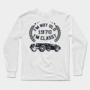 I'm Not Old I'm Classic Funny Car Graphic - Mens & Womens Long Sleeve T-Shirt